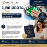 Client Success StoryFBI Background Check Apostille for Spain